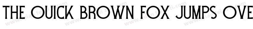 THE OUICK BROWN FOX JUMPS OVER THE字体转换